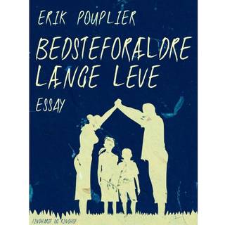 Bedsteforældre længe leve