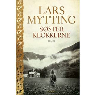 Lars Mytting - Søsterklokkerne