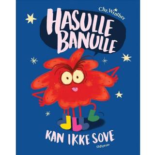 Hasulle Banulle kan ikke sove