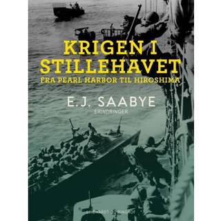 Krigen i Stillehavet. Fra Pearl Harbor til Hiroshima