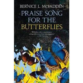 Praise Song For The Butterflies