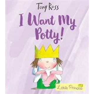 I Want My Potty!