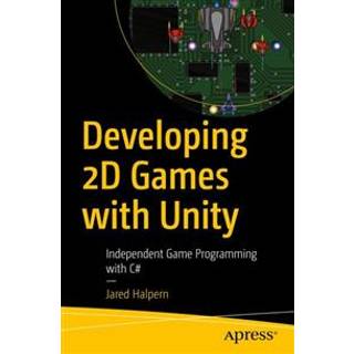 Developing 2D Games with Unity