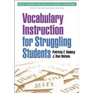 Vocabulary Instruction for Struggling Students