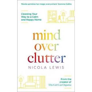 Mind Over Clutter
