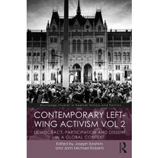 Contemporary Left-Wing Activism Vol 2