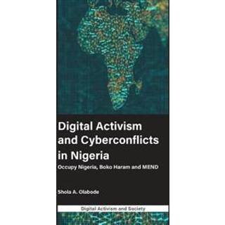 Digital Activism and Cyberconflicts in Nigeria