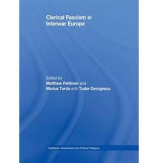 Clerical Fascism in Interwar Europe