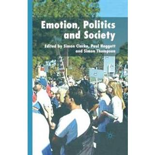Emotion, Politics and Society