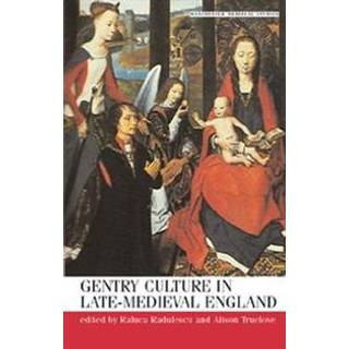 Gentry Culture in Late-Medieval England