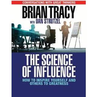 The Science of Influence