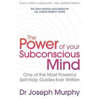 The Power Of Your Subconscious Mind (revised)
