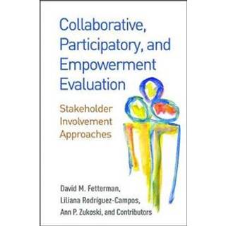 Collaborative, Participatory, and Empowerment Evaluation