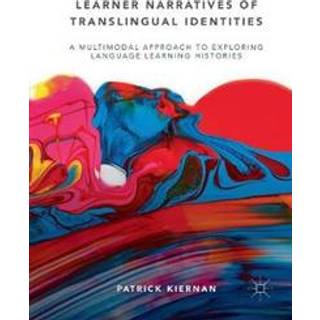 Learner Narratives of Translingual Identities