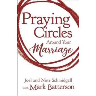 Praying Circles around Your Marriage
