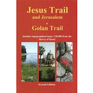 Jesus Trail & Jerusalem - The Golan Trail