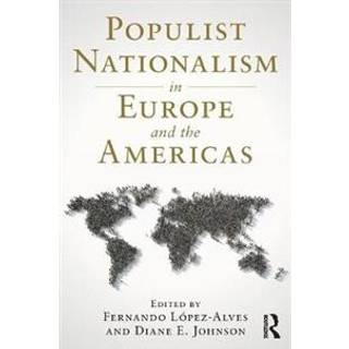 Populist Nationalism in Europe and the Americas