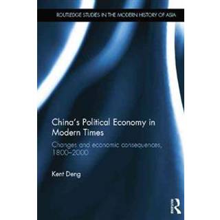 China's Political Economy in Modern Times