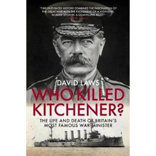 Who Killed Kitchener?