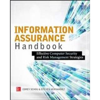 Information Assurance Handbook: Effective Computer Security and Risk Management Strategies