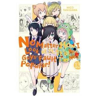 No Matter How I Look at It, It's You Guys' Fault I'm Not Popular!, Vol. 13