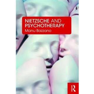 Nietzsche and Psychotherapy