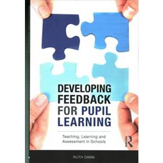 Developing Feedback for Pupil Learning