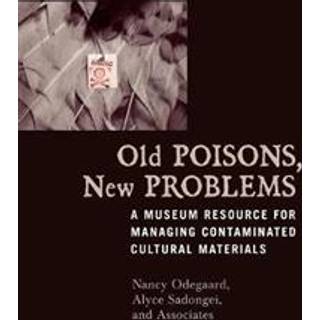 Old Poisons, New Problems