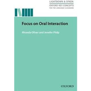 Focus on Oral Interaction