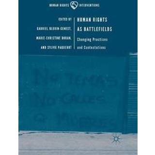 Human Rights as Battlefields