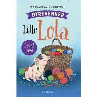 Margareta Nordqvist - Dyrevenner - Lille Lola