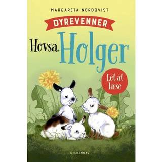 Margareta Nordqvist - Dyrevenner - Hovsa Holger