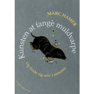 Kunsten at fange muldvarpe