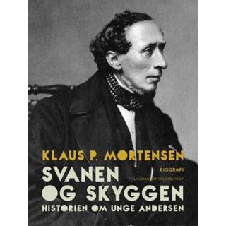 Svanen og Skyggen. Historien om unge Andersen