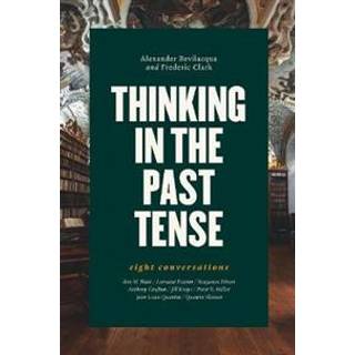 Thinking in the Past Tense