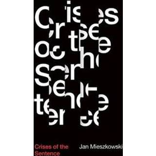 Crises of the Sentence