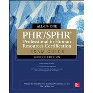 PHR/SPHR Professional in Human Resources Certification All-in-One Exam Guide, Second Edition