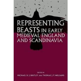Representing Beasts in Early Medieval England and Scandinavia