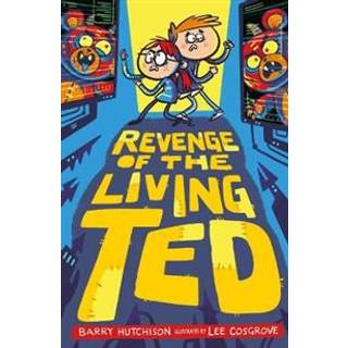 Revenge of the Living Ted