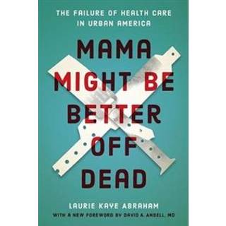 Mama Might Be Better Off Dead