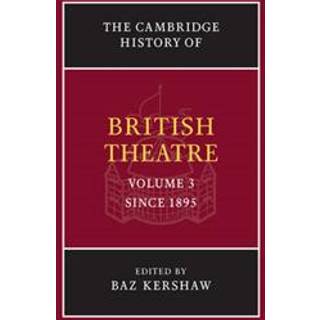 The Cambridge History of British Theatre