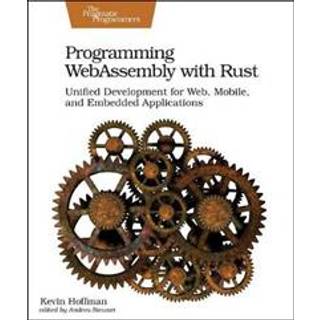 Programming WebAssembly with Rust (4, 2019) | Kevin Hoffman