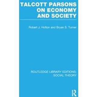 Talcott Parsons on Economy and Society