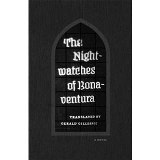 The Nightwatches of Bonaventura