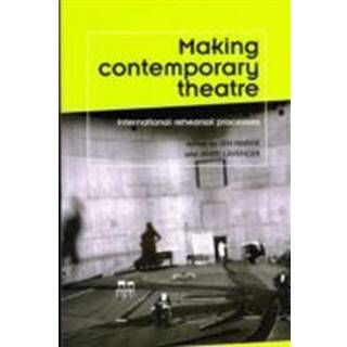 Making Contemporary Theatre