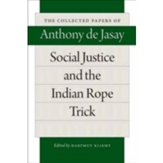 Social Justice & the Indian Rope Trick