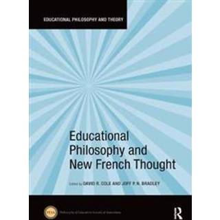 Educational Philosophy and New French Thought
