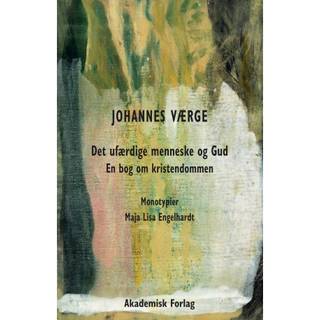 Det ufærdige menneske og Gud