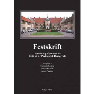 Søren Skadhede, Marianne Kastrup, Jørgen Aagaard - Festskrift
