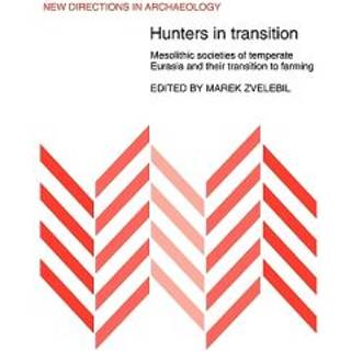 Hunters in Transition
